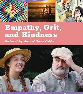 Readtopia Teacher Guide cover page: Empathy, Grit, and Kindness. Anchored by Anne of Green Gables."