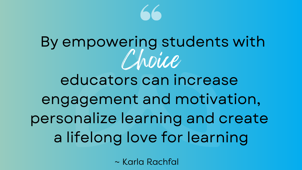 Student Choice: Opportunities for Student-Led Learning